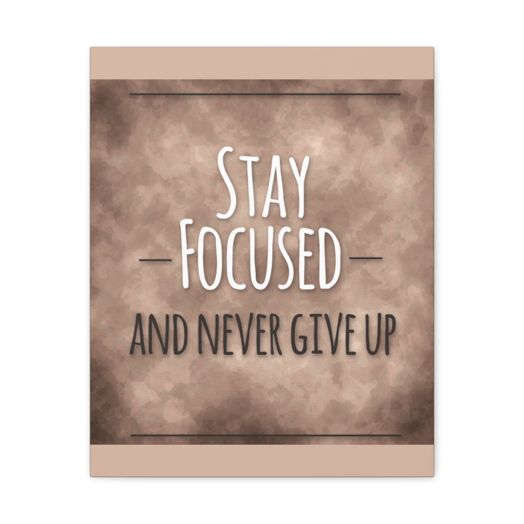 Scripture Walls Inspirational Wall Art Stay Focused Never Give Up Motivation Wall Decor for Home Office Gym Inspiring Success Quote Print Ready to Hang Unframed-Express Your Love Gifts