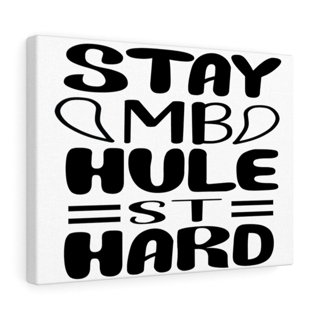 Scripture Walls Inspirational Wall Art Stay Humble Wall Art Motivation Wall Decor for Home Office Gym Inspiring Success Quote Print Ready to Hang Unframed-Express Your Love Gifts