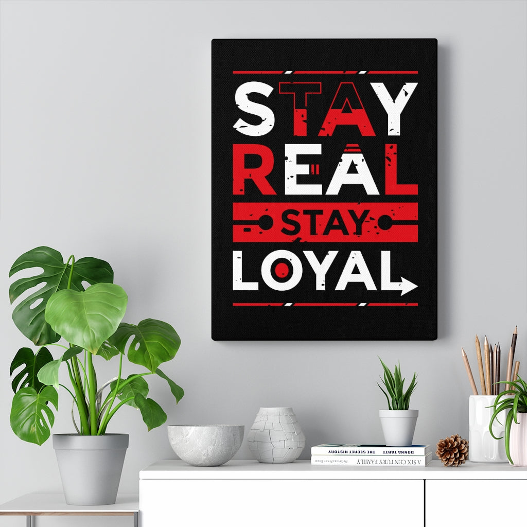Scripture Walls Inspirational Wall Art Stay Real Stay Loyal Wall Art Motivation Wall Decor for Home Office Gym Inspiring Success Quote Print Ready to Hang Unframed-Express Your Love Gifts