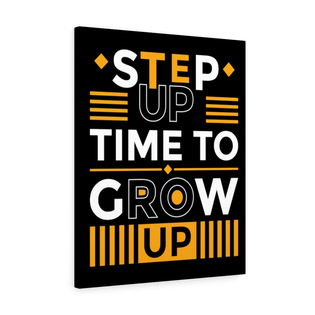 Scripture Walls Inspirational Wall Art Step Up Time To Grow Up Wall Art Motivation Wall Decor for Home Office Gym Inspiring Success Quote Print Ready to Hang Unframed-Express Your Love Gifts