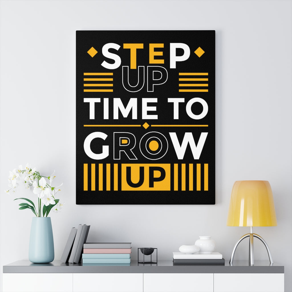 Scripture Walls Inspirational Wall Art Step Up Time To Grow Up Wall Art Motivation Wall Decor for Home Office Gym Inspiring Success Quote Print Ready to Hang Unframed-Express Your Love Gifts