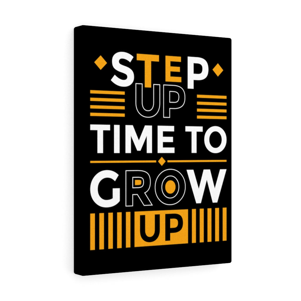 Scripture Walls Inspirational Wall Art Step Up Time To Grow Up Wall Art Motivation Wall Decor for Home Office Gym Inspiring Success Quote Print Ready to Hang Unframed-Express Your Love Gifts