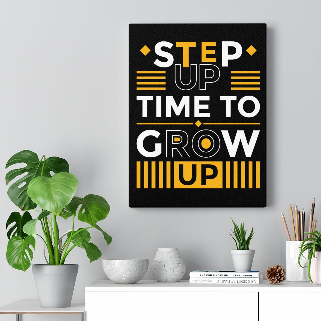 Scripture Walls Inspirational Wall Art Step Up Time To Grow Up Wall Art Motivation Wall Decor for Home Office Gym Inspiring Success Quote Print Ready to Hang Unframed-Express Your Love Gifts