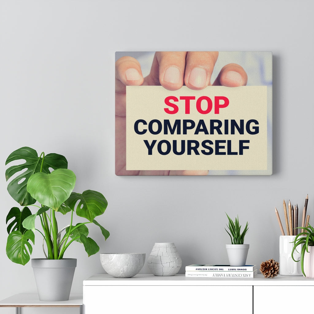 Scripture Walls Inspirational Wall Art Stop Comparing Yourself Motivational Print Ready to Hang Artwork Unframed-Express Your Love Gifts