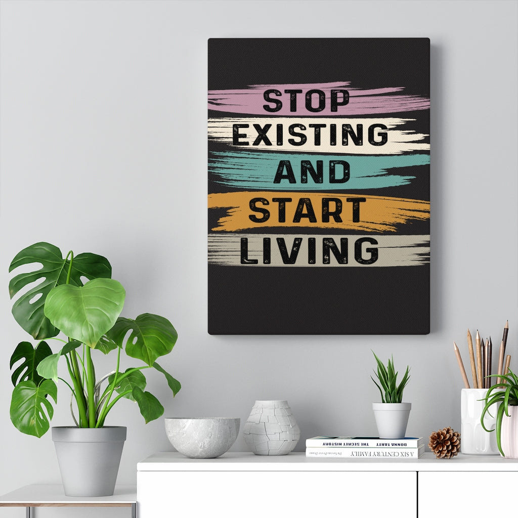 Scripture Walls Inspirational Wall Art Stop Existing And Start Living Black Wall Art Motivation Wall Decor for Home Office Gym Inspiring Success Quote Print Ready to Hang Unframed-Express Your Love Gifts