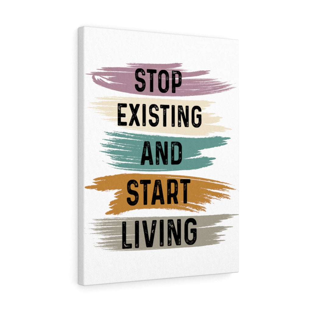 Scripture Walls Inspirational Wall Art Stop Existing And Start Living Wall Art Motivation Wall Decor for Home Office Gym Inspiring Success Quote Print Ready to Hang Unframed-Express Your Love Gifts