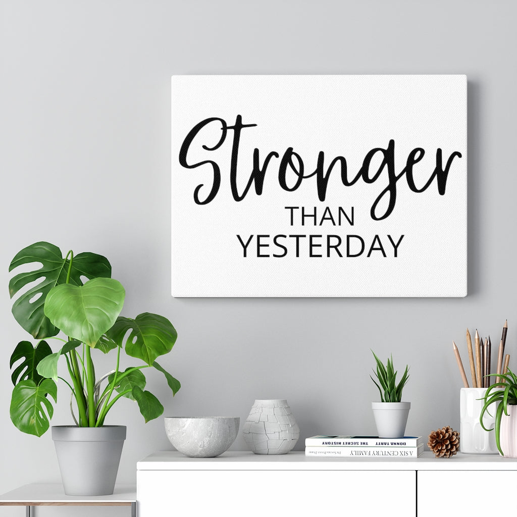 Scripture Walls Inspirational Wall Art Stronger Than Yesterday Wall Art Motivation Wall Decor for Home Office Gym Inspiring Success Quote Print Ready to Hang Unframed-Express Your Love Gifts