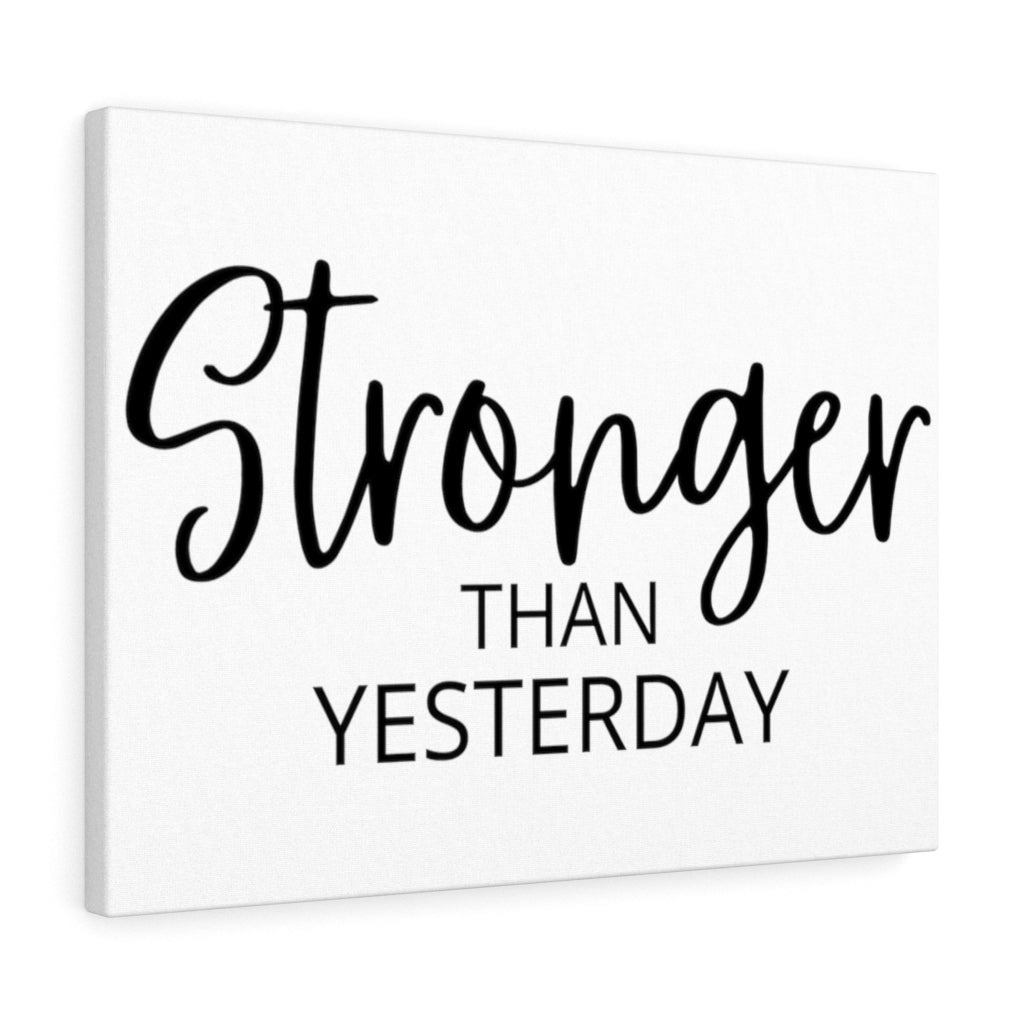 Scripture Walls Inspirational Wall Art Stronger Than Yesterday Wall Art Motivation Wall Decor for Home Office Gym Inspiring Success Quote Print Ready to Hang Unframed-Express Your Love Gifts