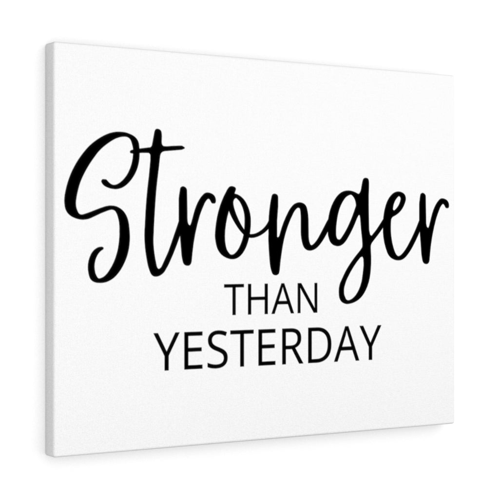 Scripture Walls Inspirational Wall Art Stronger Than Yesterday Wall Art Motivation Wall Decor for Home Office Gym Inspiring Success Quote Print Ready to Hang Unframed-Express Your Love Gifts
