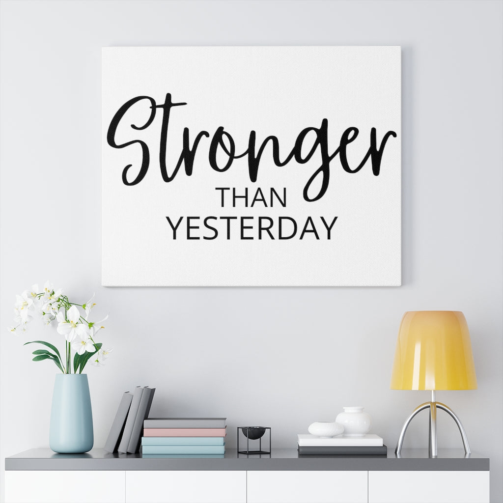 Scripture Walls Inspirational Wall Art Stronger Than Yesterday Wall Art Motivation Wall Decor for Home Office Gym Inspiring Success Quote Print Ready to Hang Unframed-Express Your Love Gifts