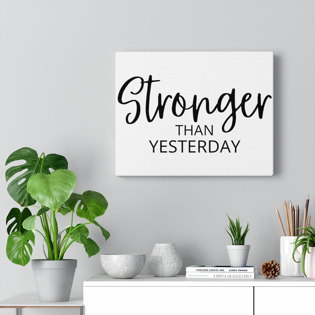 Scripture Walls Inspirational Wall Art Stronger Than Yesterday Wall Art Motivation Wall Decor for Home Office Gym Inspiring Success Quote Print Ready to Hang Unframed-Express Your Love Gifts