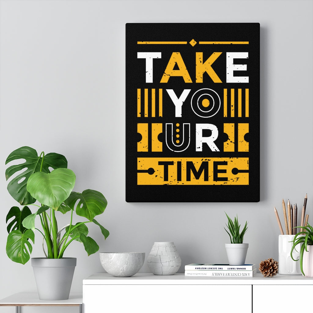 Scripture Walls Inspirational Wall Art Take Your Time Wall Art Motivation Wall Decor for Home Office Gym Inspiring Success Quote Print Ready to Hang Unframed-Express Your Love Gifts