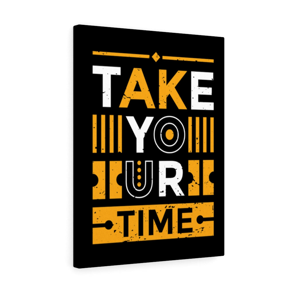 Scripture Walls Inspirational Wall Art Take Your Time Wall Art Motivation Wall Decor for Home Office Gym Inspiring Success Quote Print Ready to Hang Unframed-Express Your Love Gifts