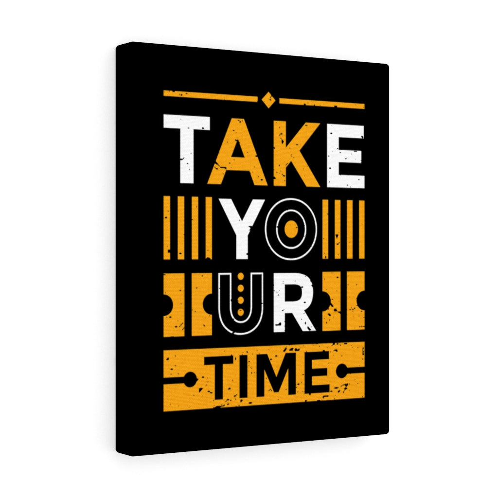 Scripture Walls Inspirational Wall Art Take Your Time Wall Art Motivation Wall Decor for Home Office Gym Inspiring Success Quote Print Ready to Hang Unframed-Express Your Love Gifts
