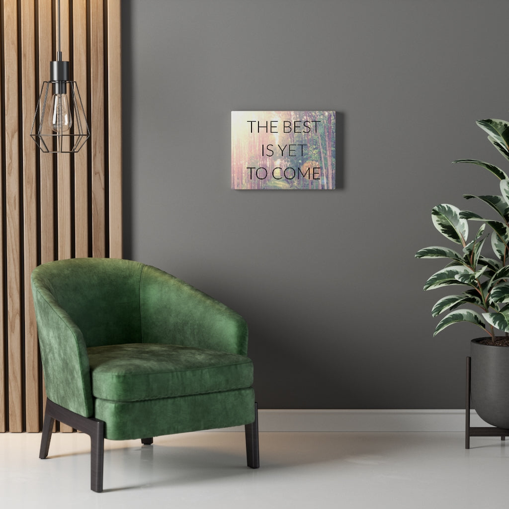 Scripture Walls Inspirational Wall Art The Best Is Yet To Come Forest Wall Art Motivational Motto Inspiring Prints Artwork Decor Ready to Hang Unframed-Express Your Love Gifts