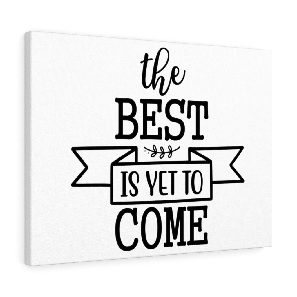 Scripture Walls Inspirational Wall Art The Best Is Yet To Come Wall Art Motivation Wall Decor for Home Office Gym Inspiring Success Quote Print Ready to Hang Unframed-Express Your Love Gifts