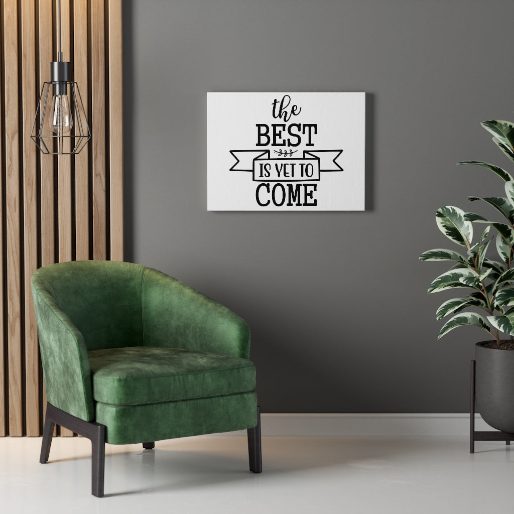 Scripture Walls Inspirational Wall Art The Best Is Yet To Come Wall Art Motivation Wall Decor for Home Office Gym Inspiring Success Quote Print Ready to Hang Unframed-Express Your Love Gifts