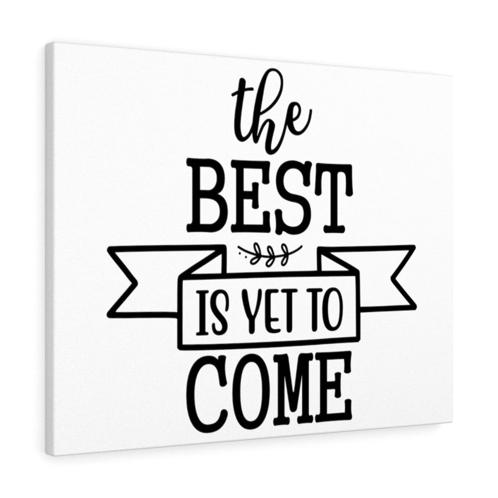 Scripture Walls Inspirational Wall Art The Best Is Yet To Come Wall Art Motivation Wall Decor for Home Office Gym Inspiring Success Quote Print Ready to Hang Unframed-Express Your Love Gifts