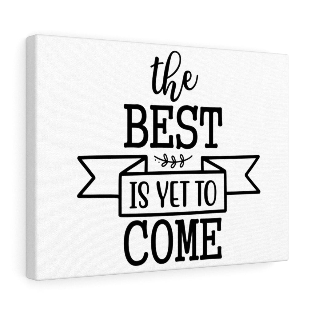 Scripture Walls Inspirational Wall Art The Best Is Yet To Come Wall Art Motivation Wall Decor for Home Office Gym Inspiring Success Quote Print Ready to Hang Unframed-Express Your Love Gifts