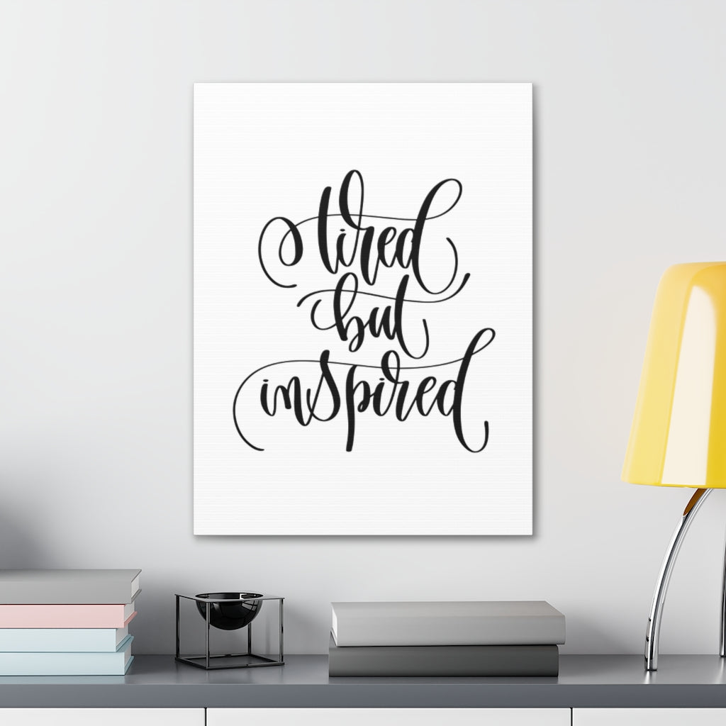 Scripture Walls Inspirational Wall Art Tired But Inspired Motivation Wall Decor for Home Office Gym Inspiring Success Quote Print Ready to Hang Unframed-Express Your Love Gifts
