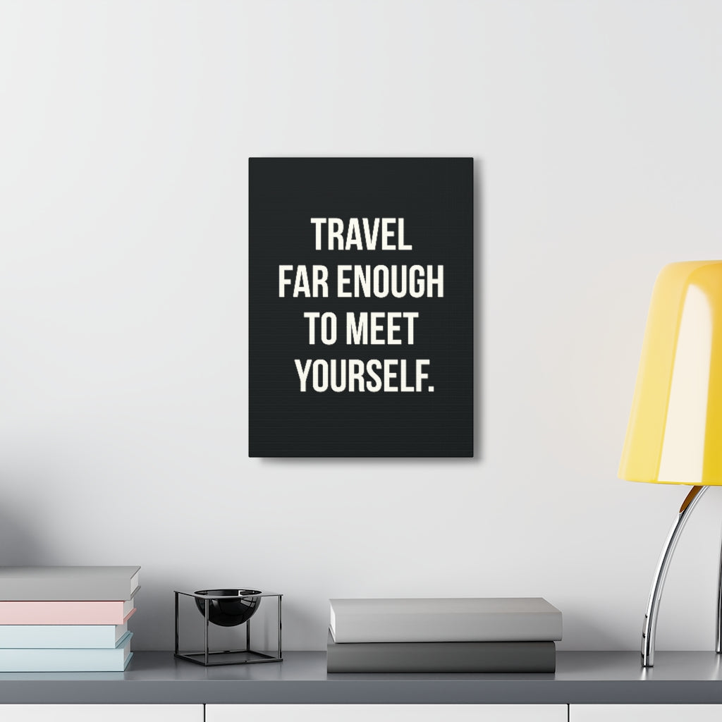 Scripture Walls Inspirational Wall Art Travel Far Meet Yourself Motivation Wall Decor for Home Office Gym Inspiring Success Quote Print Ready to Hang Unframed-Express Your Love Gifts