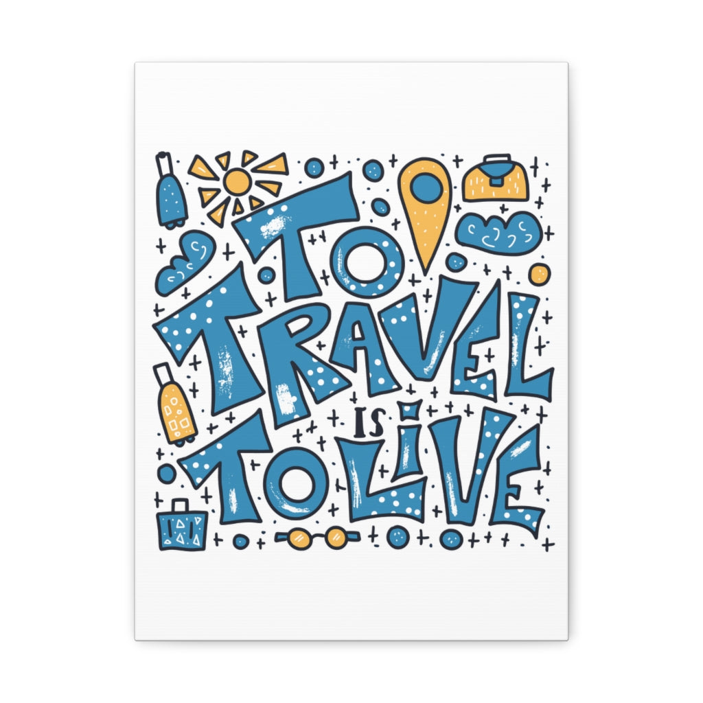 Scripture Walls Inspirational Wall Art Travel To Live Motivation Wall Decor for Home Office Gym Inspiring Success Quote Print Ready to Hang Unframed-Express Your Love Gifts