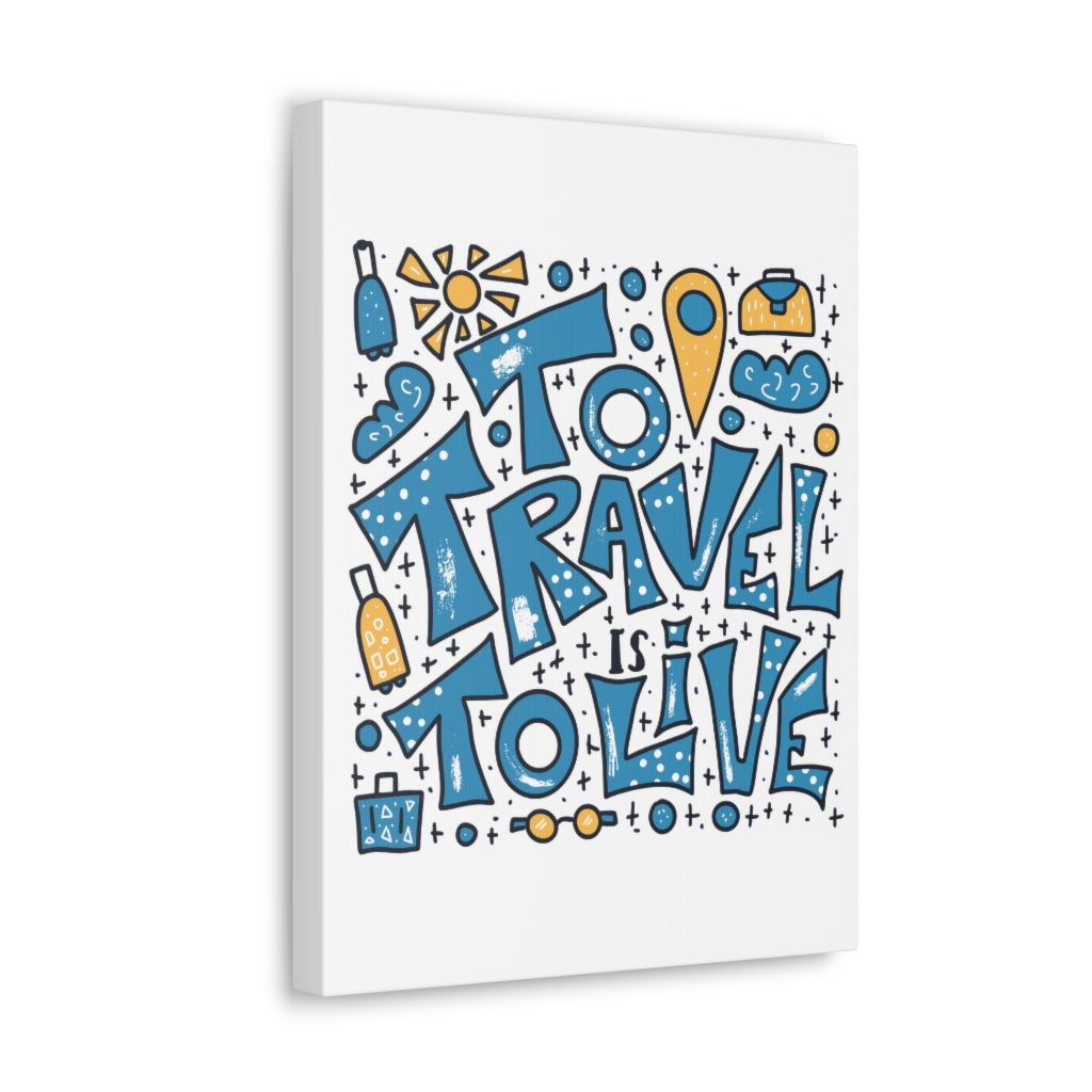 Scripture Walls Inspirational Wall Art Travel To Live Motivation Wall Decor for Home Office Gym Inspiring Success Quote Print Ready to Hang Unframed-Express Your Love Gifts