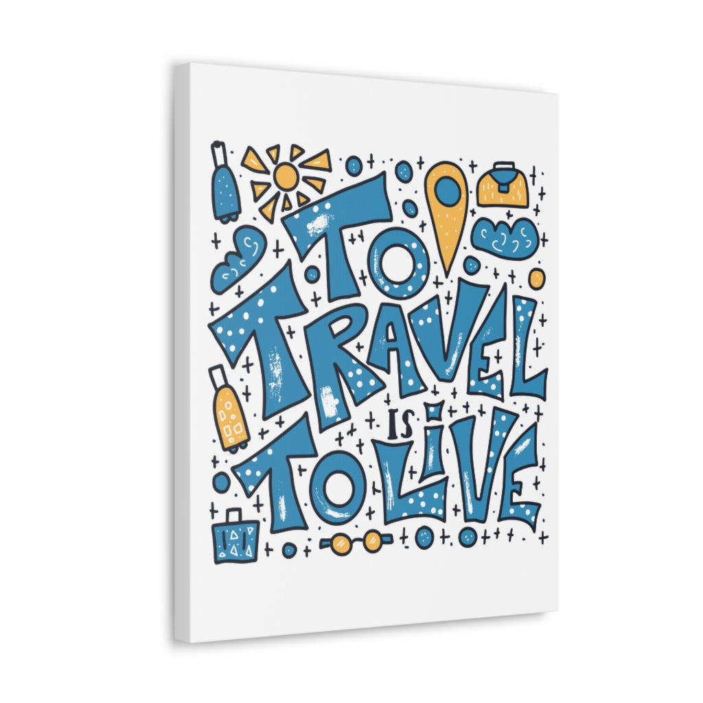 Scripture Walls Inspirational Wall Art Travel To Live Motivation Wall Decor for Home Office Gym Inspiring Success Quote Print Ready to Hang Unframed-Express Your Love Gifts