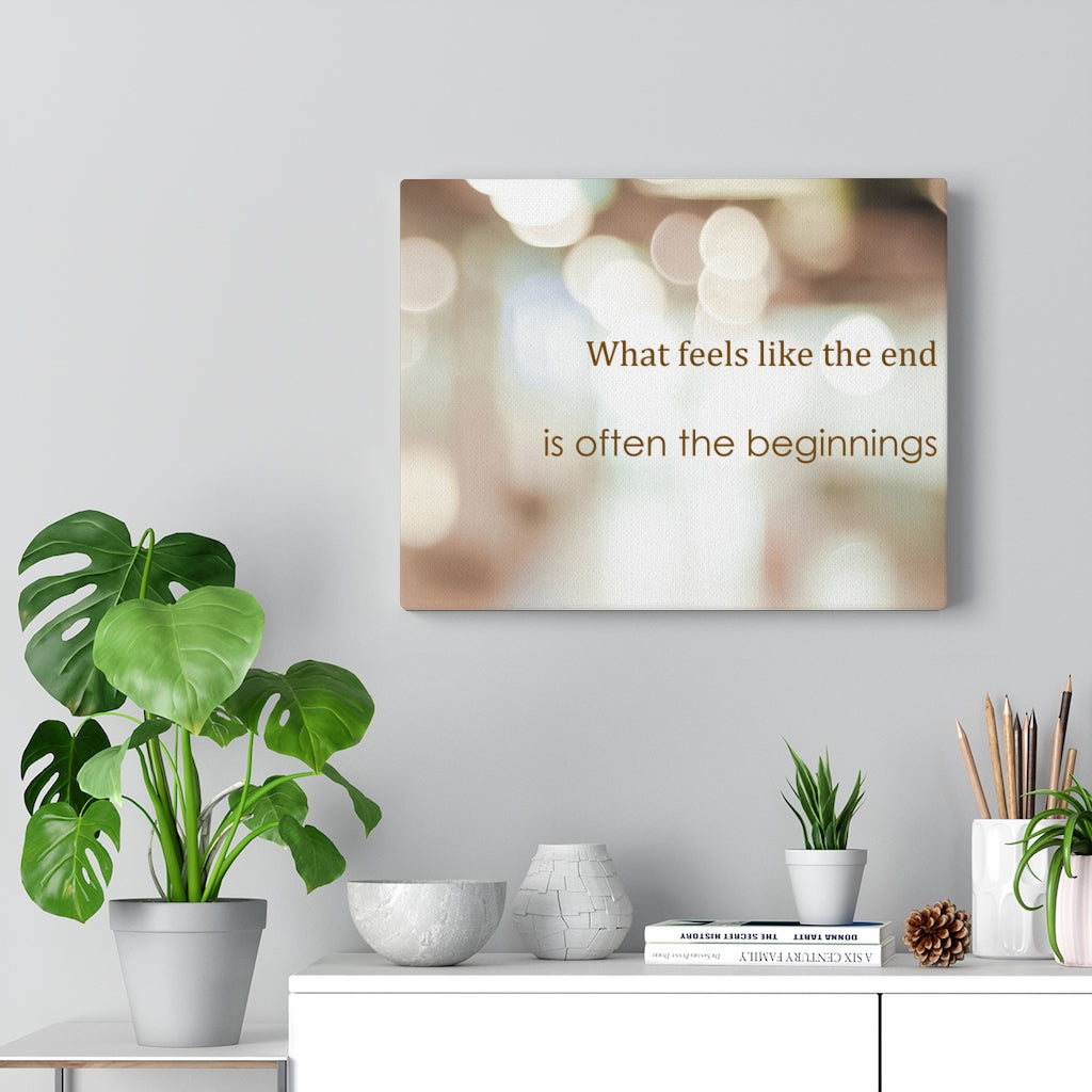 Scripture Walls Inspirational Wall Art What Feels Like The End Motivational Print Ready to Hang Artwork Unframed-Express Your Love Gifts