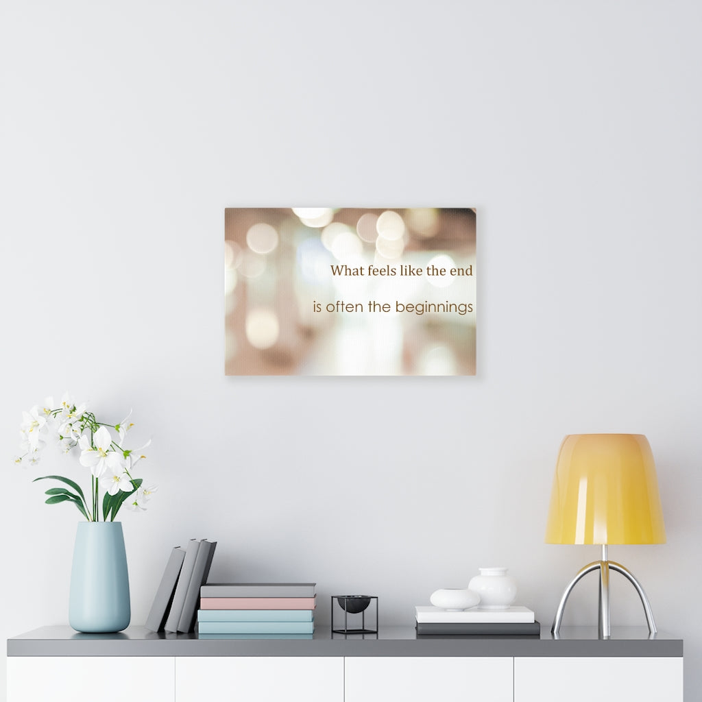 Scripture Walls Inspirational Wall Art What Feels Like The End Motivational Print Ready to Hang Artwork Unframed-Express Your Love Gifts