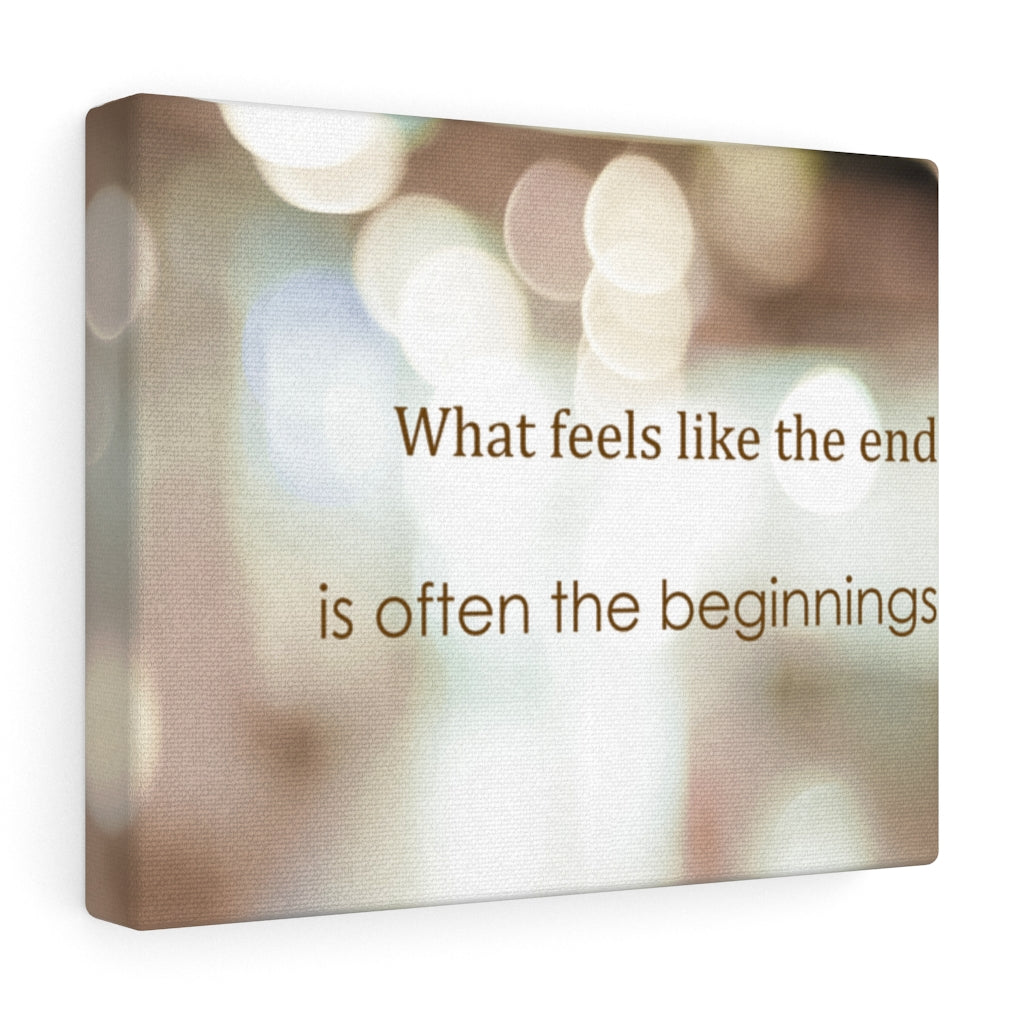 Scripture Walls Inspirational Wall Art What Feels Like The End Motivational Print Ready to Hang Artwork Unframed-Express Your Love Gifts