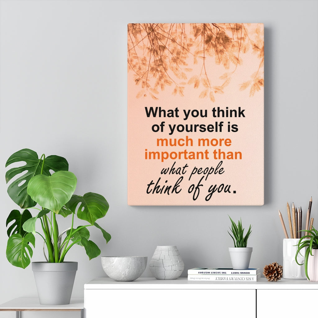 Scripture Walls Inspirational Wall Art What You Think Of Yourself Motivational Print Ready to Hang Artwork Unframed-Express Your Love Gifts