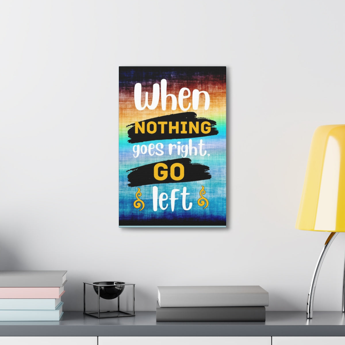 Scripture Walls Inspirational Wall Art When Nothing Goes Right Colored Motivation Wall Decor for Home Office Gym Inspiring Success Quote Print Ready to Hang Unframed-Express Your Love Gifts
