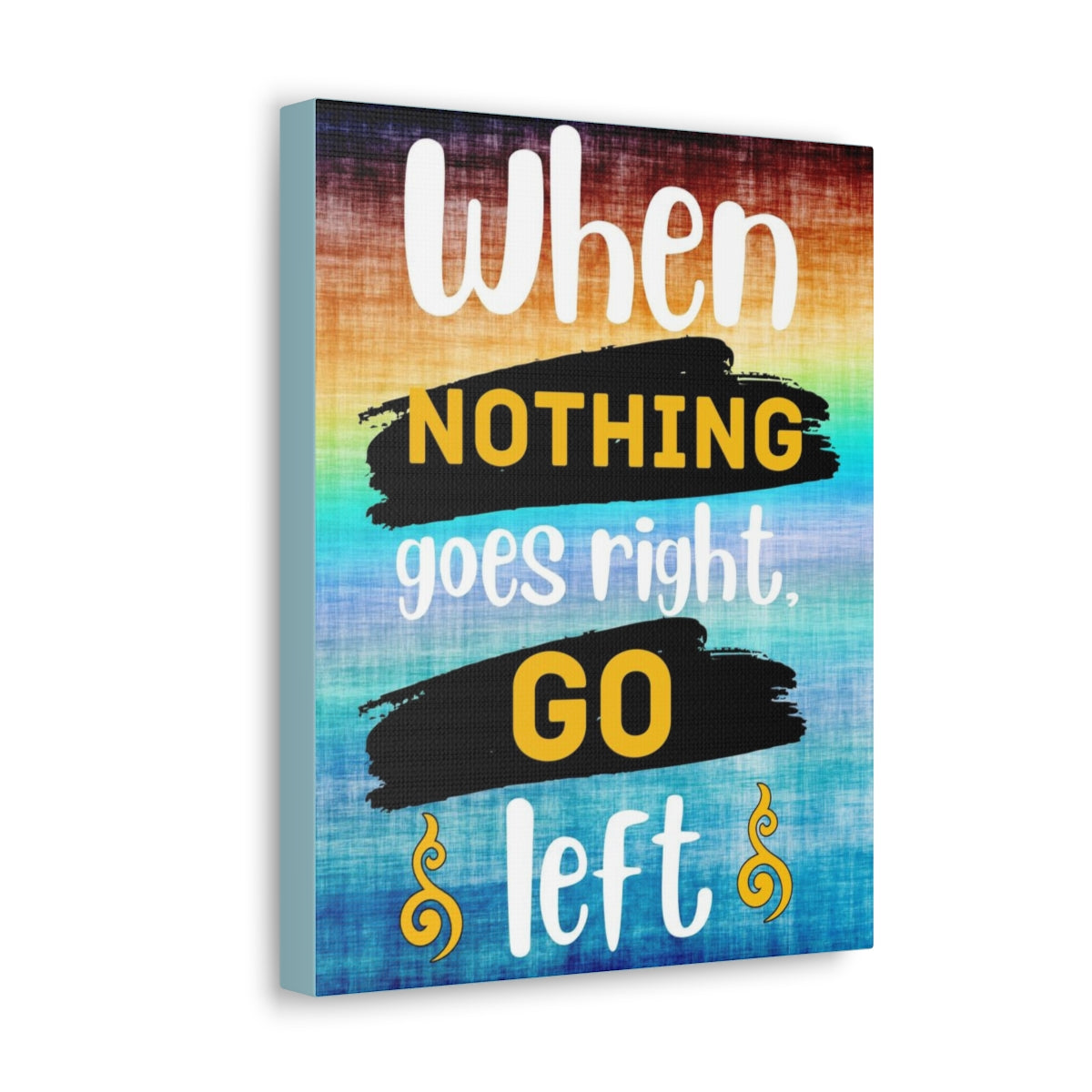 Scripture Walls Inspirational Wall Art When Nothing Goes Right Colored Motivation Wall Decor for Home Office Gym Inspiring Success Quote Print Ready to Hang Unframed-Express Your Love Gifts