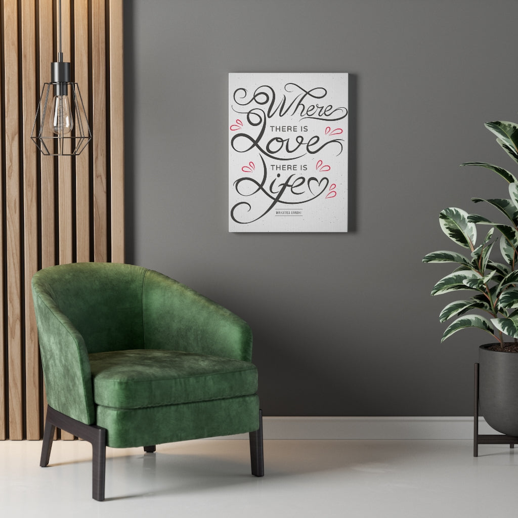 Scripture Walls Inspirational Wall Art Where There Is Love There Is Life Wall Art Motivational Motto Inspiring Prints Artwork Decor Ready to Hang Unframed-Express Your Love Gifts