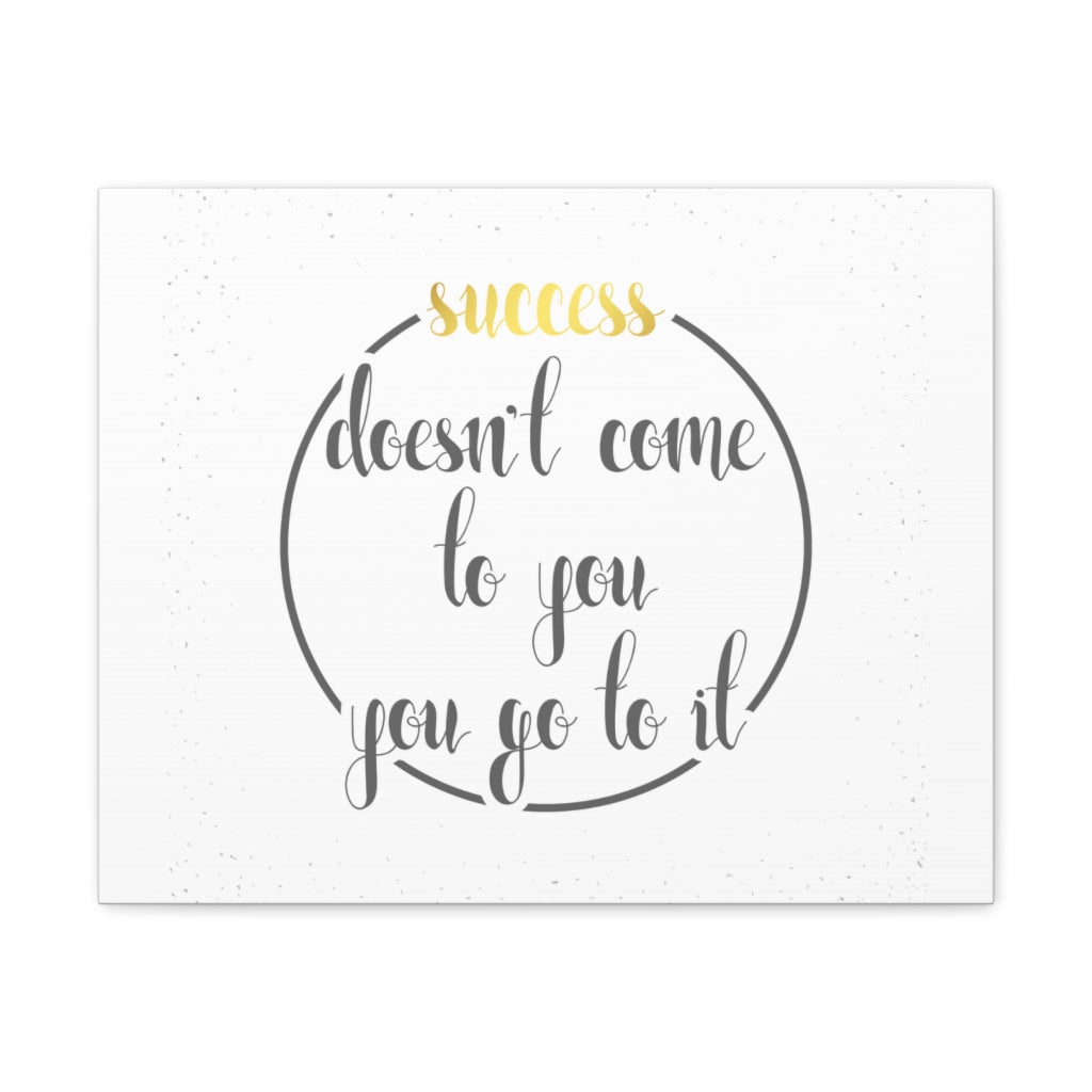 Scripture Walls Inspirational Wall Art You Go To Success Motivation Wall Decor for Home Office Gym Inspiring Success Quote Print Ready to Hang Unframed-Express Your Love Gifts