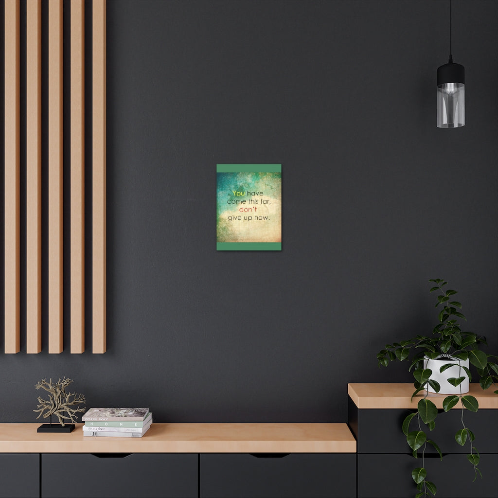 Scripture Walls Inspirational Wall Art You Have Come This Far Motivation Wall Decor for Home Office Gym Inspiring Success Quote Print Ready to Hang Unframed-Express Your Love Gifts