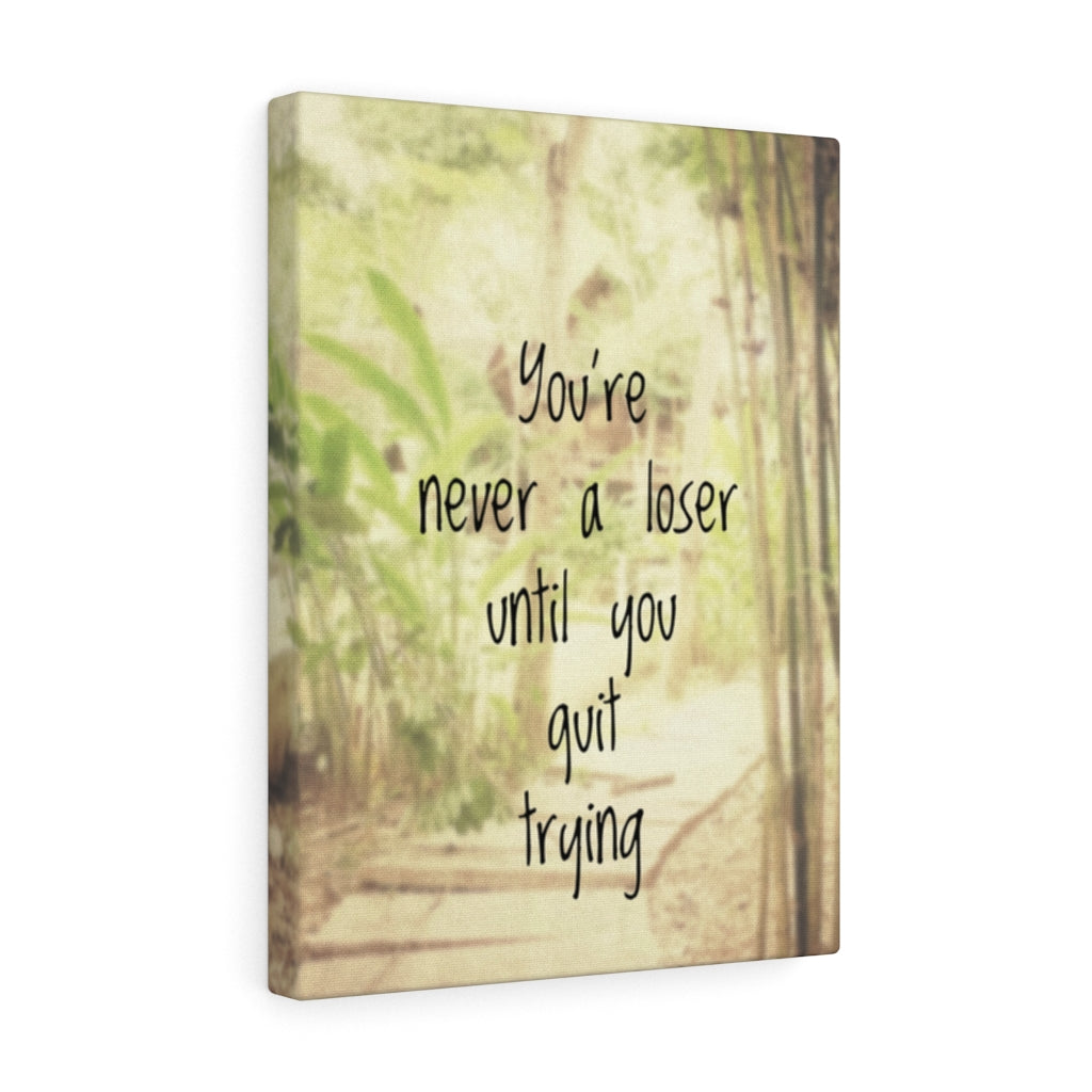 Scripture Walls Inspirational Wall Art You're Never A Loser Motivational Print Ready to Hang Artwork Unframed-Express Your Love Gifts
