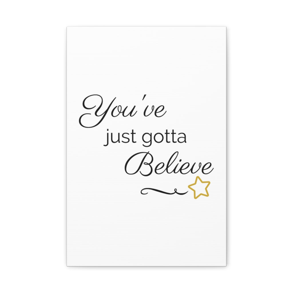 Scripture Walls Inspirational Wall Art You've Gotta Believe Motivation Wall Decor for Home Office Gym Inspiring Success Quote Print Ready to Hang Unframed-Express Your Love Gifts