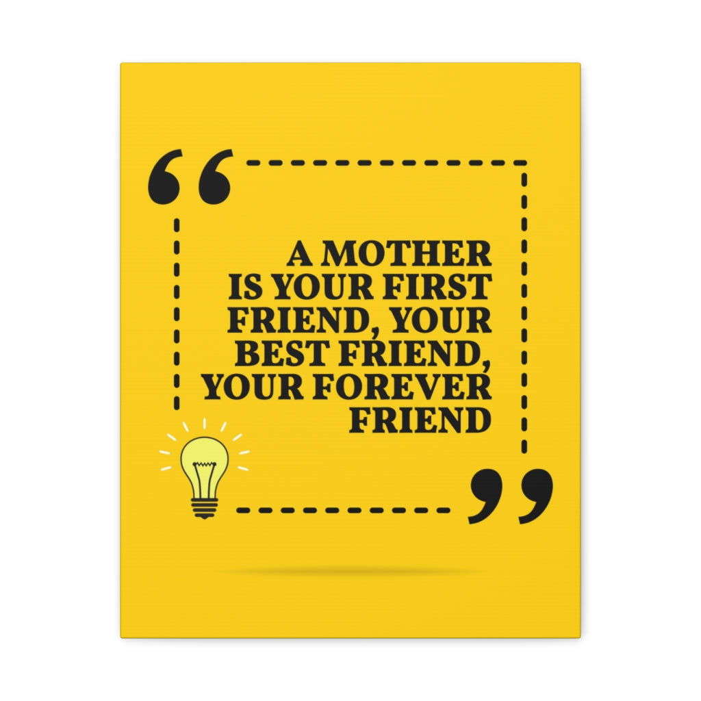 Scripture Walls Inspirational Wall Art Your Mother Is Forever Friend Motivation Wall Decor for Home Office Gym Inspiring Success Quote Print Ready to Hang Unframed-Express Your Love Gifts