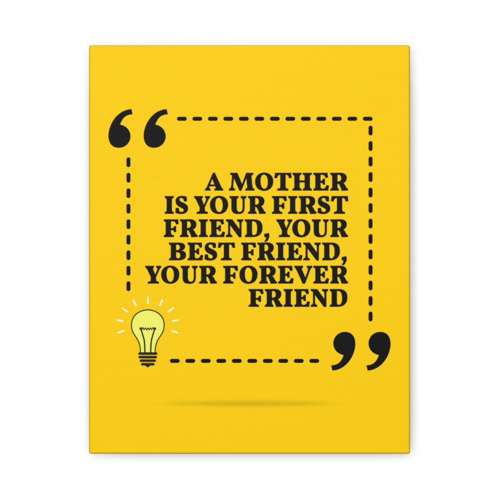 Scripture Walls Inspirational Wall Art Your Mother Is Forever Friend Motivation Wall Decor for Home Office Gym Inspiring Success Quote Print Ready to Hang Unframed-Express Your Love Gifts