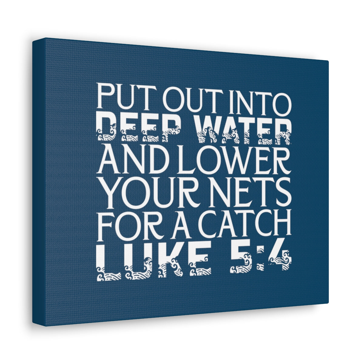 Scripture Walls A Catch Luke 5:4 Dark Teal Bible Verse Canvas Christian Wall Art Ready to Hang Unframed-Express Your Love Gifts