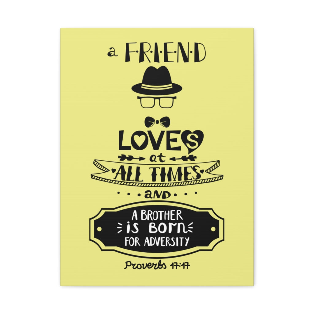 Scripture Walls A Friend Love At All Times Proverbs 17:17 Christian Wall Art Bible Verse Print Ready To Hang Unframed-Express Your Love Gifts