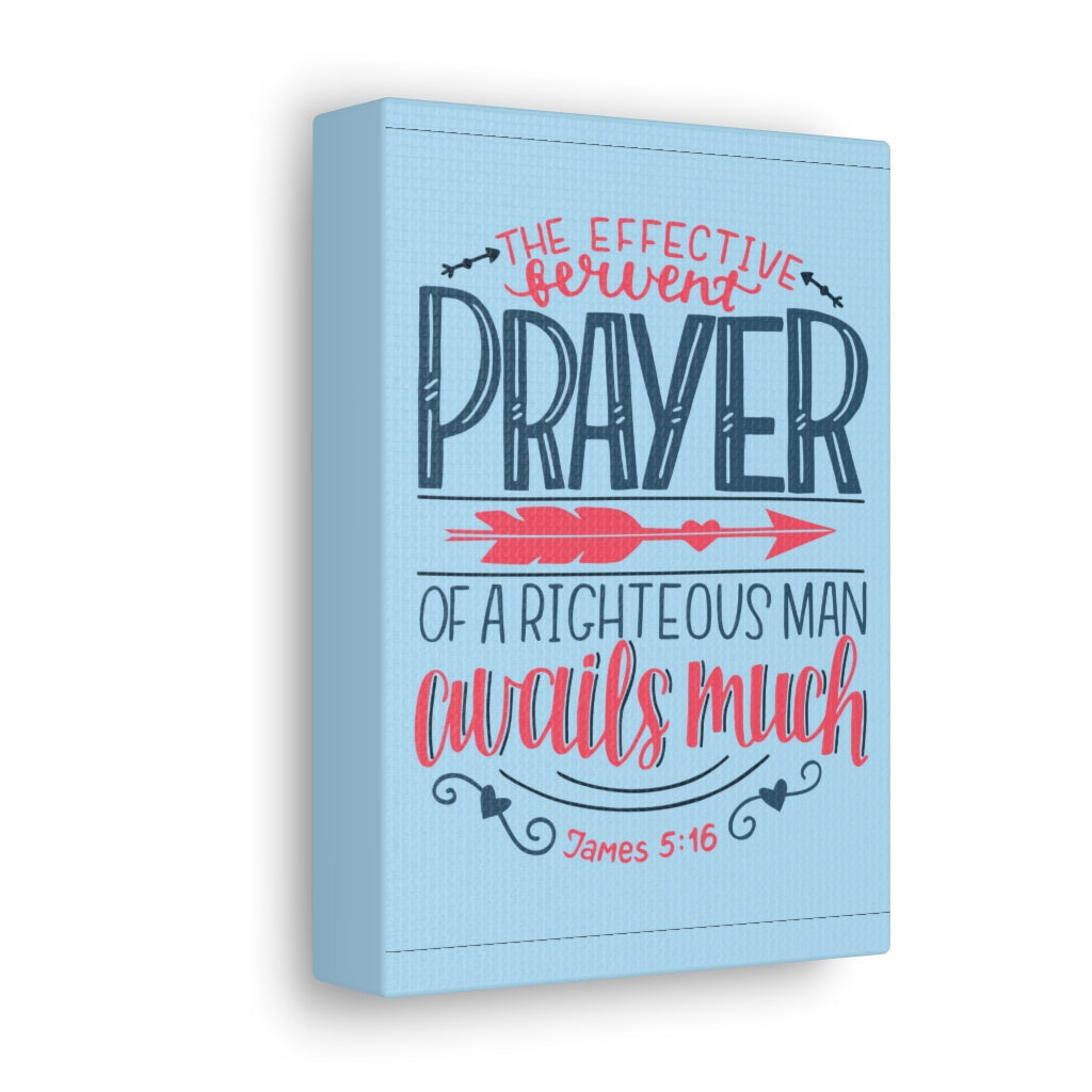 Scripture Walls A Righteous Man James 5:16 Bible Verse Canvas Christian Wall Art Ready To Hang Unframed-Express Your Love Gifts