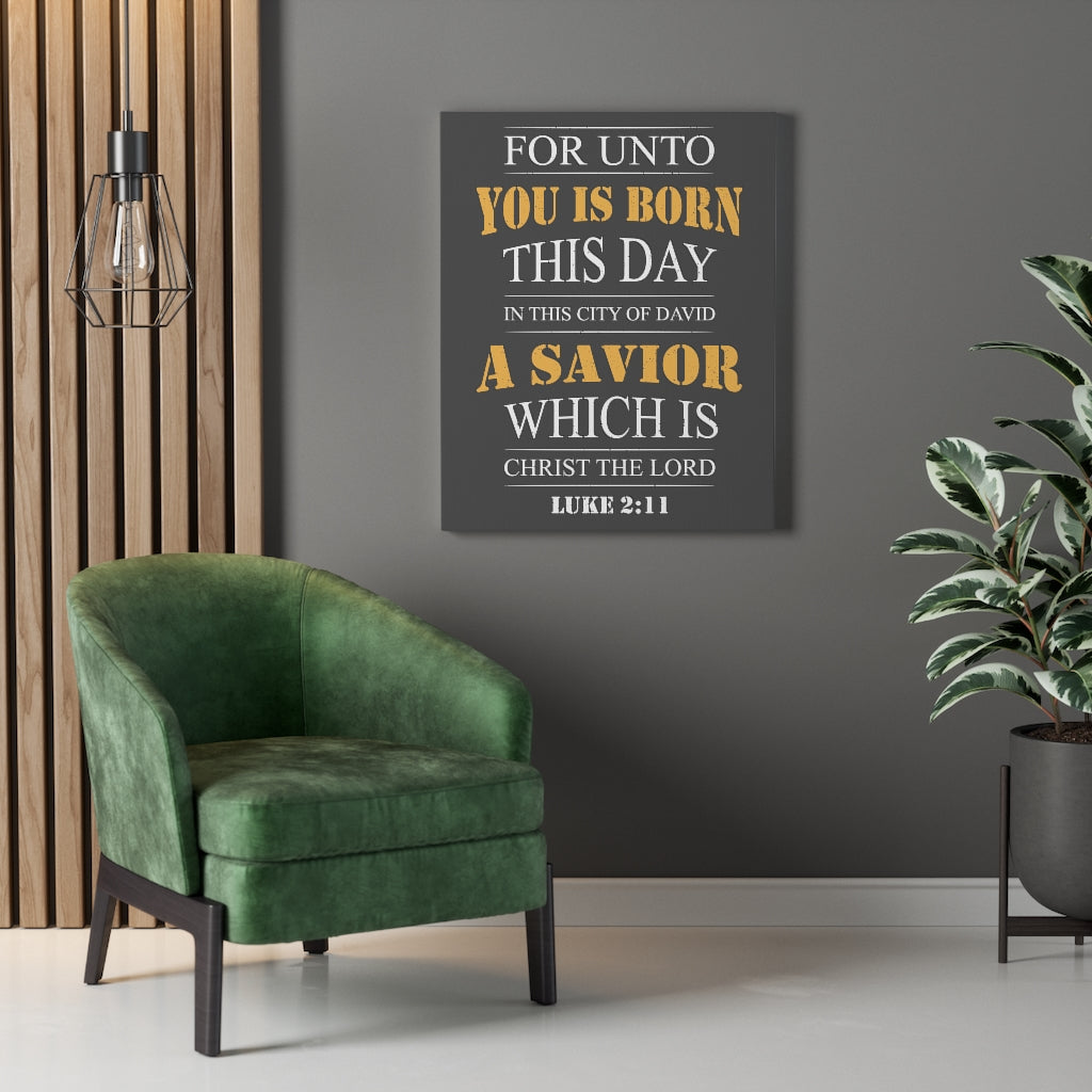 Scripture Walls A Savior Luke 2:11 Bible Verse Canvas Christian Wall Art Ready to Hang Unframed-Express Your Love Gifts