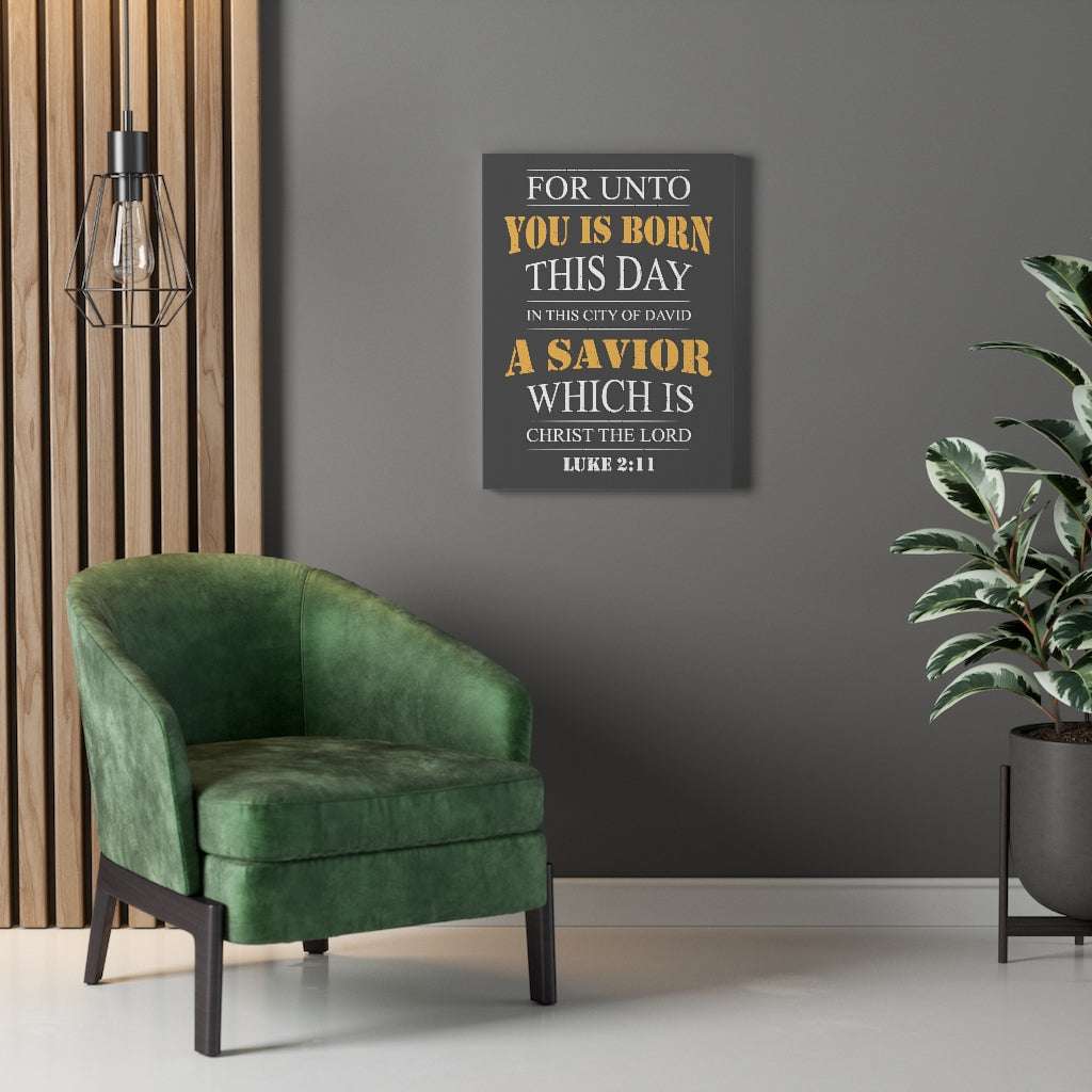 Scripture Walls A Savior Luke 2:11 Bible Verse Canvas Christian Wall Art Ready to Hang Unframed-Express Your Love Gifts