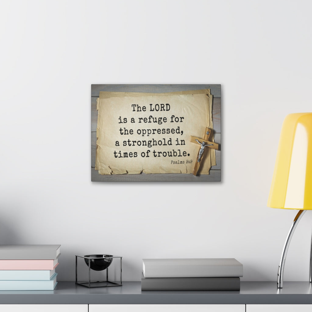 Scripture Walls A Stronghold Psalms 9:9 Bible Verse Canvas Christian Wall Art Ready to Hang Unframed-Express Your Love Gifts