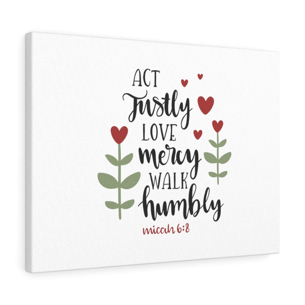 Scripture Walls Act Justly Love Mercy Walk Humbly Micah 6:8 Bible Verse Canvas Christian Wall Art Ready to Hang Unframed-Express Your Love Gifts