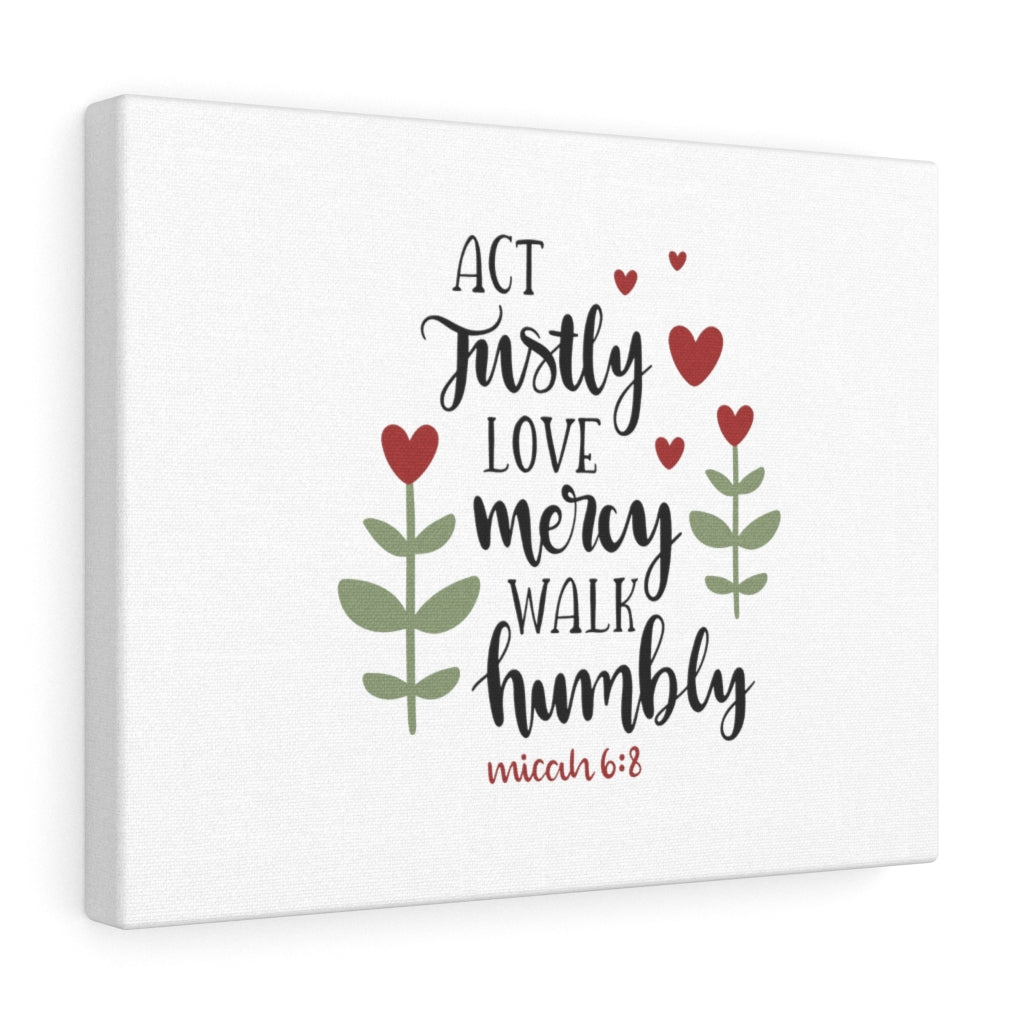 Scripture Walls Act Justly Love Mercy Walk Humbly Micah 6:8 Bible Verse Canvas Christian Wall Art Ready to Hang Unframed-Express Your Love Gifts