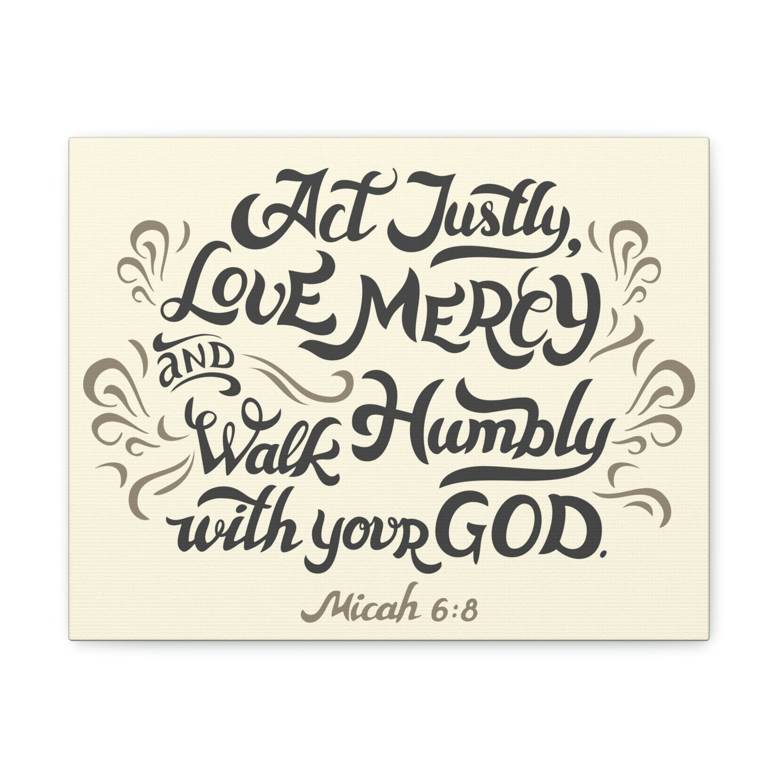 Scripture Walls Act Justly Walk Humbly Micah 6:8 Christian Wall Art Bible Verse Print Ready To Hang Unframed-Express Your Love Gifts